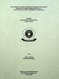 PENGUKURAN USABILITY SISTEM INFORMASI MANEJEMEN PERHOTELAN BERDASARKAN ISO 9241-11 (STUDI KASUS: HOTEL ANUGERAH PALEMBANG). 