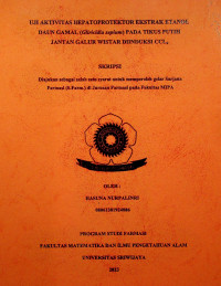 UJI AKTIVITAS HEPATOPROTEKTOR EKSTRAK ETANOL DAUN GAMAL (GLIRICIDIA SEPIUM) PADA TIKUS PUTIH JANTAN GALUR WISTAR DIINDUKSI CCL4