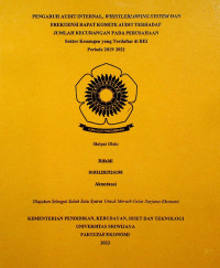 PENGARUH AUDIT INTERNAL, WHISTLEBLOWING SYSTEM DAN FREKUENSI RAPAT KOMITE AUDIT TERHADAP JUMLAH KECURANGAN PADA PERUSAHAAN SEKTOR KEUANGAN YANG TERDAFTAR DI BEI PERIODE 2019-2021