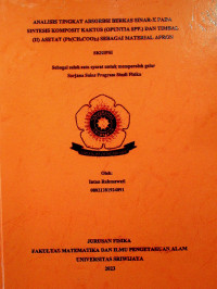 ANALISIS TINGKAT ABSORBSI BERKAS SINAR-X PADA SINTESIS KOMPOSIT KAKTUS (OPUNTIA SPP.) DAN TIMBAL (II) ASETAT (Pb(CH3COO)2) SEBAGAI MATERIAL APRON