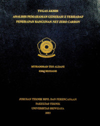 ANALISIS PEMAHAMAN GENERASI Z TERHADAP PENERAPAN BANGUNAN NET ZERO CARBON. 