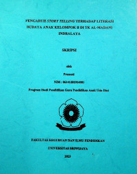 PENGARUH STORY TELLING TERHADAP LITERASI BUDAYA ANAK KELOMPOK B DI TK AL-MADANI INDRALAYA