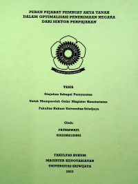 PERAN PEJABAT PEMBUAT AKTA TANAH DALAM OPTIMALISASI PENERIMAAN NEGARA DARI SEKTOR PERPAJAKAN.