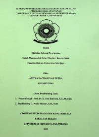 PENERAPAN SUBROGASI SEBAGAI SARANA HUKUM DALAM PERALIHAN HAK ATAS TANAH (STUDI KASUS PUTUSAN PENGADILAN NEGERI SURABAYA NOMOR:987/Pdt.G/2014/PN.Sby)