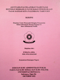 AKUNTABILITAS PELAPORAN WAJIB PAJAK RESTORAN BERBASIS E-TAX DI BADAN PENGELOLAAN PAJAK DAERAH KOTA PALEMBANG TAHUN 2019