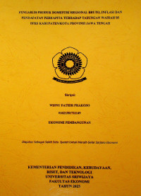 PENGARUH PRODUK DOMESTIK REGIONAL BRUTO, INFLASI DAN PENDAPATAN PERKAPITA TERHADAP TABUNGAN WADIAH DI BPRS KABUPATEN/KOTA PROVINSI JAWA TENGAH.