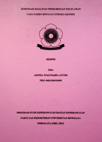HUBUNGAN KUALITAS TIDUR DENGAN KELELAHAN PADA PASIEN RIWAYAT STROKE ISKEMIK