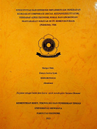 EFEKTIVITAS DAN EFISIENSI IMPLEMENTASI PENERAPAN KEBIJAKAN CORPORATE SOCIAL RESPONSIBILITY (CSR) TERHADAP ASPEK EKONOMI, SOSIAL DAN LINGKUNGAN MASYARAKAT SEKITAR DI PT. SEMEN BATURAJA (PERSERO), TBK.