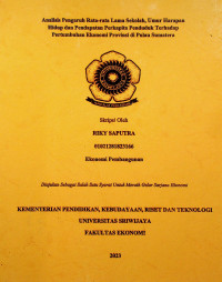 ANALISIS PENGARUH RATA-RATA LAMA SEKOLAH, UMUR HARAPAN HIDUP DAN PENDAPATAN PERKAPITA PENDUDUK TERHADAP PERTUMBUHAN EKONOMI PROVINSI DI PULAU SUMATERA