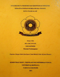 ANALISIS BIAYA PRODUKSI DAN KEUNTUNGAN INDUSTRI KERAJINAN ROTAN DI DESA MUARA TENANG KOTA PAGAR ALAM