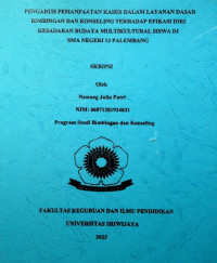 PENGARUH PEMANFAATAN KASUS DALAM LAYANAN DASAR BIMBINGAN DAN KONSELING TERHADAP EFIKASI DIRI KESADARAN BUDAYA MULTIKULTURAL SISWA DI SMA NEGERI 13 PALEMBANG