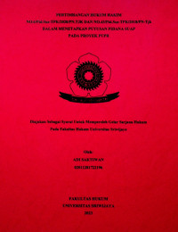  PERTIMBANGAN HUKUM HAKIM NO.6/Pid.Sus-TPK/2020/PN.TJK DAN NO.43/Pid.Sus-TPK/2018/PN-Tjk DALAM MENETAPKAN PUTUSAN PIDANA SUAP PADA PROYEK PUPR