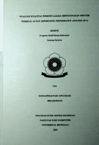 EVALUASI KUALITAS WEBSITE LAZADA MENGGUNAKAN METODE WEBQUAL 4.0 DAN IMPORTANCE PERFORMANCE ANALYSIS (IPA)