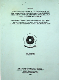 INVENTARISASI HAMA PADA TANAMAN LADA PUTIH (PIPER NIGRUM) DENGAN MENGGUNAKAN TAJAR HIDUP DI KECAMATAN PAYUNG, KABUPATEN BANGKA SELATAN, KEPULAUAN BANGKA BELITUNG