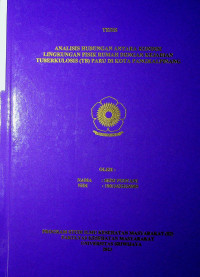 ANALISIS HUBUNGAN ANTARA KONDISI LINGKUNGAN FISIK RUMAH DENGAN KEJADIAN TUBERKULOSIS (TB) PARU DI KOTA PANGKALPINANG