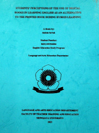 STUDENTS’ PERCEPTIONS OF THE USE OF DIGITAL BOOKS IN LEARNING ENGLISH AS AN ALTERNATIVE TO THE PRINTED BOOKS DURING HYBRID LEARNING