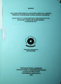 ANALISIS PREFERENSI KONSUMSI MINYAK GORENG KEMASAN OLEH RUMAH TANGGA DI KOTA BANDUNG