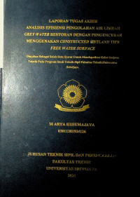 ANALISIS EFISIENSI PENGOLAHAN AIR LIMBAH GREY WATER RESTORAN DENGAN PENGENCERAN MENGGUNAKAN CONSTRUCTED WETLAND TIPE FREE WATER SURFACE