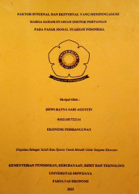 FAKTOR INTERNAL DAN EKSTERNAL YANG MEMPENGARUHI HARGA SAHAM SYARIAH SEKTOR PERTANIAN PADA PASAR MODAL SYARIAH INDONESIA