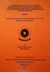 LAJU PERTUMBUHAN DAN KELANGSUNGAN HIDUP BENIH IKAN BAWAL BINTANG (Trachinotus blochii) DENGAN PENAMBAHAN EKSTRAK JAHE MERAH (Zingiber officinale var. Rubrum) DAN EKSTRAK TEMULAWAK (Curcuma Xanthorrhiza Roxb) PADA PAKAN KOMERSIL