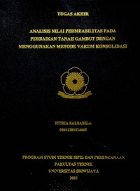 ANALISIS NILAI PERMEABILITAS PADA PERBAIKAN TANAH GAMBUT DENGAN MENGGUNAKAN METODE VAKUM KONSOLIDASI