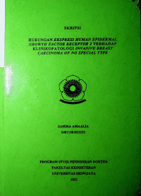 HUBUNGAN EKSPRESI HUMAN EPIDERMAL GROWTH FACTOR RECEPTOR 2 TERHADAP KLINIKOPATOLOGI INVASIVE BREAST CARCINOMA OF NO SPECIAL TYPE.