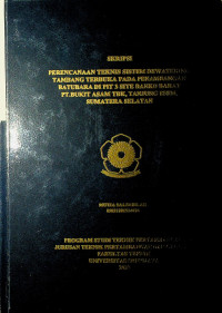 PERENCANAAN TEKNIS SISTEM DEWATERING TAMBANG TERBUKA PADA PENAMBANGAN BATUBARA DI PIT 3 SITE BANKO BARAT PT.BUKIT ASAM TBK, TANJUNG ENIM, SUMATERA SELATAN