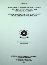 PERTUMBUHAN DAN KELANGSUNGAN HIDUP IKAN NILA STRAIN BERBEDA PADA PERAIRAN RAWA LEBAK