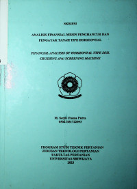 ANALISIS FINANSIAL MESIN PENGHANCUR DAN PENGAYAK TANAH TIPE HORIZONTAL