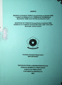 RESPON TANAMAN TOMAT (Lycopersicum esculentum Mill) VARIETAS PERMATA F1 TERHADAP PEMBERIAN BLOTONG TEBU DAN PUPUK KANDANG SAPI