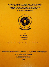 ANALISIS USER EXPERIENCE PADA SISTEM PERPAJAKAN ELEKTRONIK MENGGUNAKAN USER EXPERIENCE QUESTIONNAIRE (UEQ) PADA PERUSAHAAN KONSTRUKSI YANG TERDAFTAR DI GAPENSI PALEMBANG