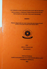 UJI TOKSISITAS AKUT FRAKSI ETANOL DAUN UBI JALAR UNGU (Ipomoea batatas L.) TERHADAP TIKUS PUTIH JANTAN GALUR WISTAR DENGAN METODE FIXED DOSE PROCEDURE
