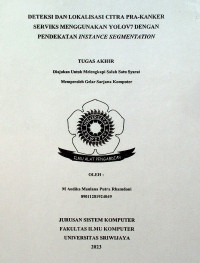 DETEKSI DAN LOKALISASI CITRA PRA-KANKER SERVIKS MENGGUNAKAN YOLOV7 DENGAN PENDEKATAN INSTANCE SEGMENTATION. 