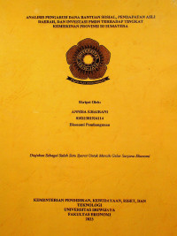 ANALISIS PENGARUH DANA BANTUAN SOSIAL, PENDAPATAN ASLI DAERAH, DAN INVESTASI PMDN TERHADAP TINGKAT KEMISKINAN PROVINSI DI SUMATERA.