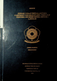 PENGARUH SAAT PENYALAAN PADA CAMPURAN PERTAMAX-ETANOL TERHADAP PERFORMANSI MESIN SEPEDA MOTOR 4 LANGKAH