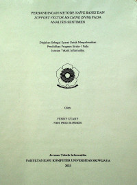 PERBANDINGAN METODE NAIVE BAYES DAN SUPPORT VECTOR MACHINE (SVM) PADA ANALISIS SENTIMEN.