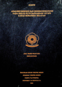 ANALISIS EKSERGI DAN EKSERGOEKONOMI PADA SIKLUS PLTU BANJARSARI 135 MW LAHAT SUMATERA SELATAN.