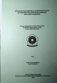 OPTIMASI PARAMETER LVQ MENGGUNAKAN ALGORITMA PSO UNTUK KLASIFIKASI PENYAKIT DIABETES