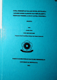 CITRA PEREMPUAN DALAM NOVEL SUTI KARYA SAPARDI DJOKO DAMONO DAN IMPLIKASINYA TERHADAP PEMBELAJARAN SASTRA INDONESIA