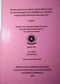 OPTIMALISASI TATA KELOLA PENGARSIPAN PADA BADAN PENGEMBANGAN SUMBER DAYA MANUSIA DAERAH PROVINSI SUMATERA SELATAN