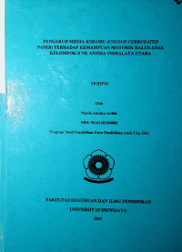 PENGARUH MEDIA KOKORU (COLOUR CORRUGATED PAPER) TERHADAP KEMAMPUAN MOTORIK HALUS ANAK KELOMPOK B TK ANNISA INDRALAYA UTARA