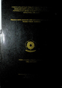 PERENCANAAN DAN PERANCANGAN KANTOR SEWA BERBASIS KENYAMANAN THERMAL DENGAN PENDEKATAN GREEN BUILDING, DI PALEMBANG, SUMATERA SELATAN