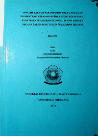 ANALISIS FAKTOR-FAKTOR PENYEBAB GANGGUAN KONSENTRASI BELAJAR PESERTA DIDIK KELAS X IPS 1 PADA MATA PELAJARAN EKONOMI DI SMA SRIJAYA NEGARA PALEMBANG TAHUN PELAJARAN 2022-2023