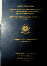 DAMPAK PENGGUNAAN DAN PERUBAHAN TATA GUNA LAHAN TERHADAP EMISI GAS RUMAH KACA DI KOTA PALEMBANG