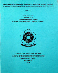 THE CORRELATION BETWEEN PERSONALITY TRAITS AND ENGLISH MASTERY OF THE ELEVENTH GRADE STUDENTS OF SMA MUHAMMADIYAH 6 PALEMBANG