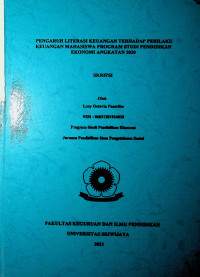 PENGARUH LITERASI KEUANGAN TERHADAP PERILAKU KEUANGAN MAHASISWA PROGRAM STUDI PENDIDIKAN EKONOMI ANGKATAN 2020
