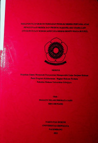 PERLINDUNGAN HUKUM TERHADAP PEMILIK MEREK PERTAMA ATAS PENGGUNAAN MEREK DAN PRODUK OLEH PELAKU USAHA LAIN (STUDI PUTUSAN NOMOR 24/PDT.SUS-MEREK/2019/PN NIAGA.JKT.PST)