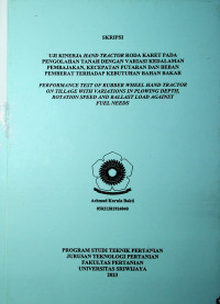 UJI KINERJA HAND TRACTOR RODA KARET PADA PENGOLAHAN TANAH DENGAN VARIASI KEDALAMAN PEMBAJAKAN, KECEPATAN PUTARAN DAN BEBAN PEMBERAT TERHADAP KEBUTUHAN BAHAN BAKAR