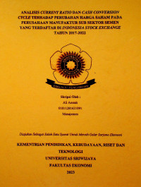 ANALISIS CURRENT RATIO DAN CASH CONVERSION CYCLE TERHADAP PERUBAHAN HARGA SAHAM PERUSAHAAN MANUFAKTUR YANG TERDAFTAR DI INDONESIA STOCK EXCHANGE PADA TAHUN 2017-2022.