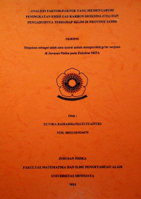 ANALISIS FAKTOR-FAKTOR YANG MEMENGARUHI PENINGKATAN EMISI GAS KARBON DIOKSIDA (CO2) DAN PENGARUHNYA TERHADAP IKLIM DI PROVINSI JAMBI